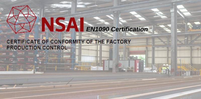 Barrett Steel Ireland gain their EN1090 Certification in Factory Production Control