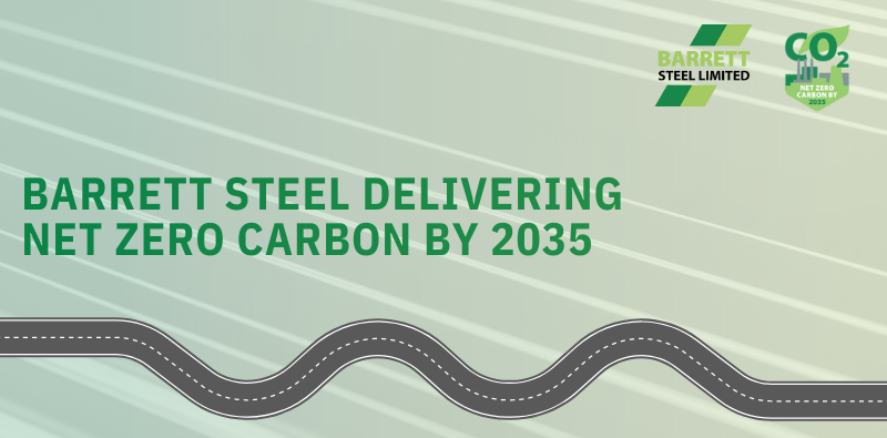 Barrett Steel Delivering Net Zero Carbon By 2035